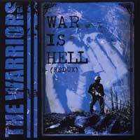 The Warriors : War Is Hell